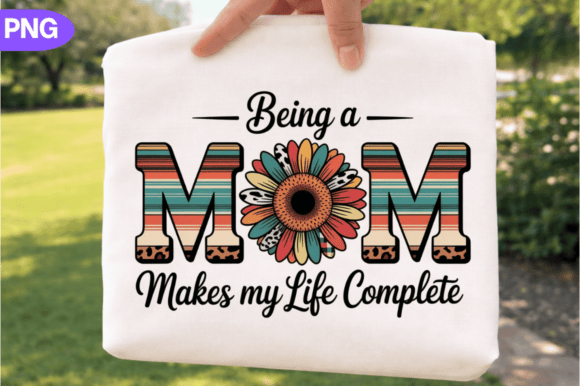 Being a Mom, Motherhood Pride PNG: Elevating Creative Projects with High-Quality Sublimation Design
