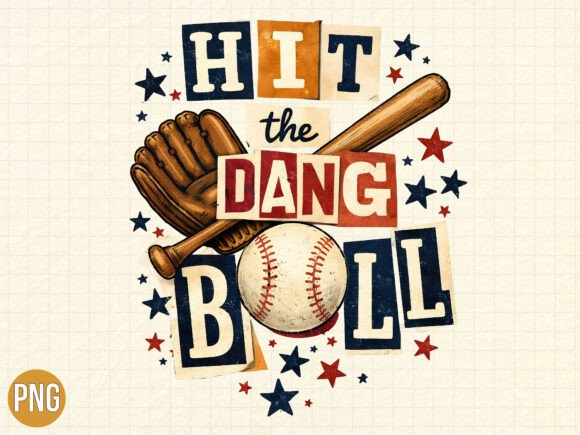 Hit the Dang Ball PNG Baseball Shirt Design